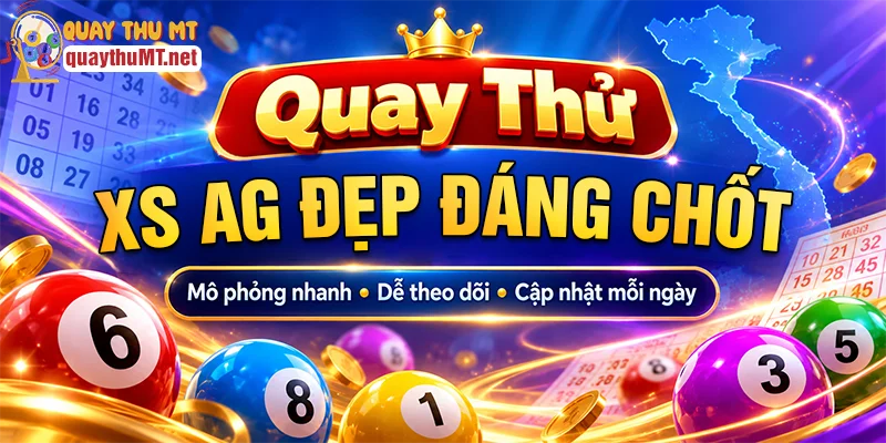 Đánh giá ưu việt của quay thử xổ số An Giang