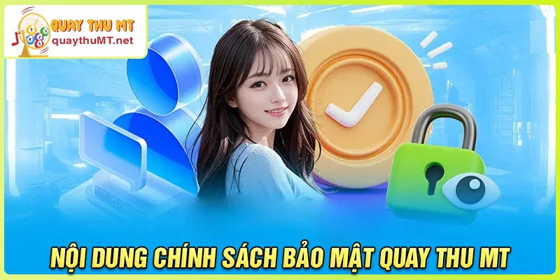 Một số nội dung trong chính sách bảo mật