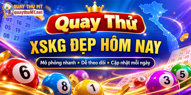 Ưu điểm khi quay thử xổ số Kiên Giang
